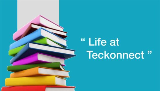 Life At Teckonnect